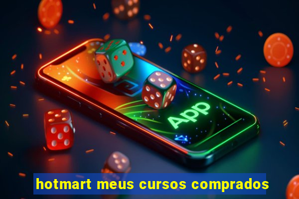 hotmart meus cursos comprados